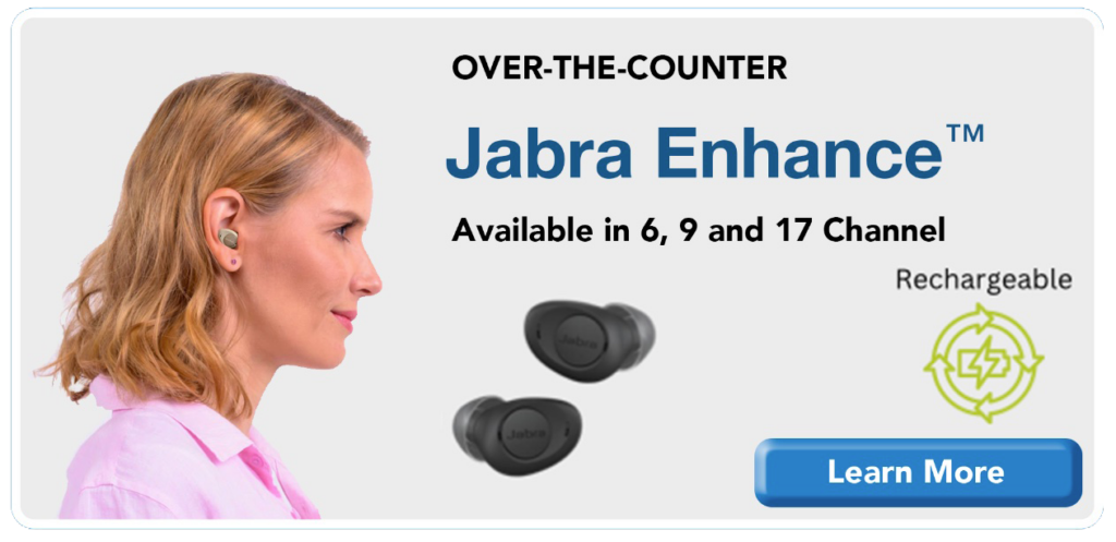 Over-The-Counter Jabra Enhance Available in 6, 9, and 17 channel